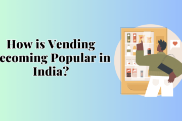Vending Becoming Popular in India?