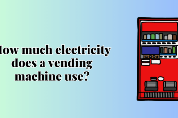 How much electricity does a vending machine use?