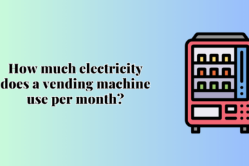 electricity does a vending machine