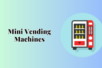 Mini Vending Machines