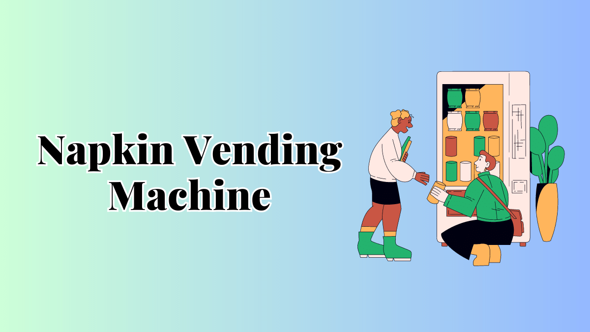 Napkin vending machine