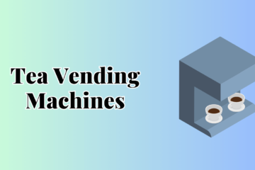 Tea vending machine