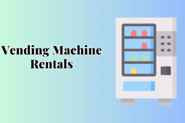 Vending machine rentals