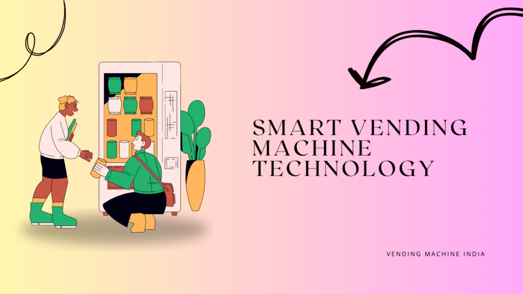 The Rise of Smart Vending Machine Technology: A New Era of Convenience - Vending Machine India