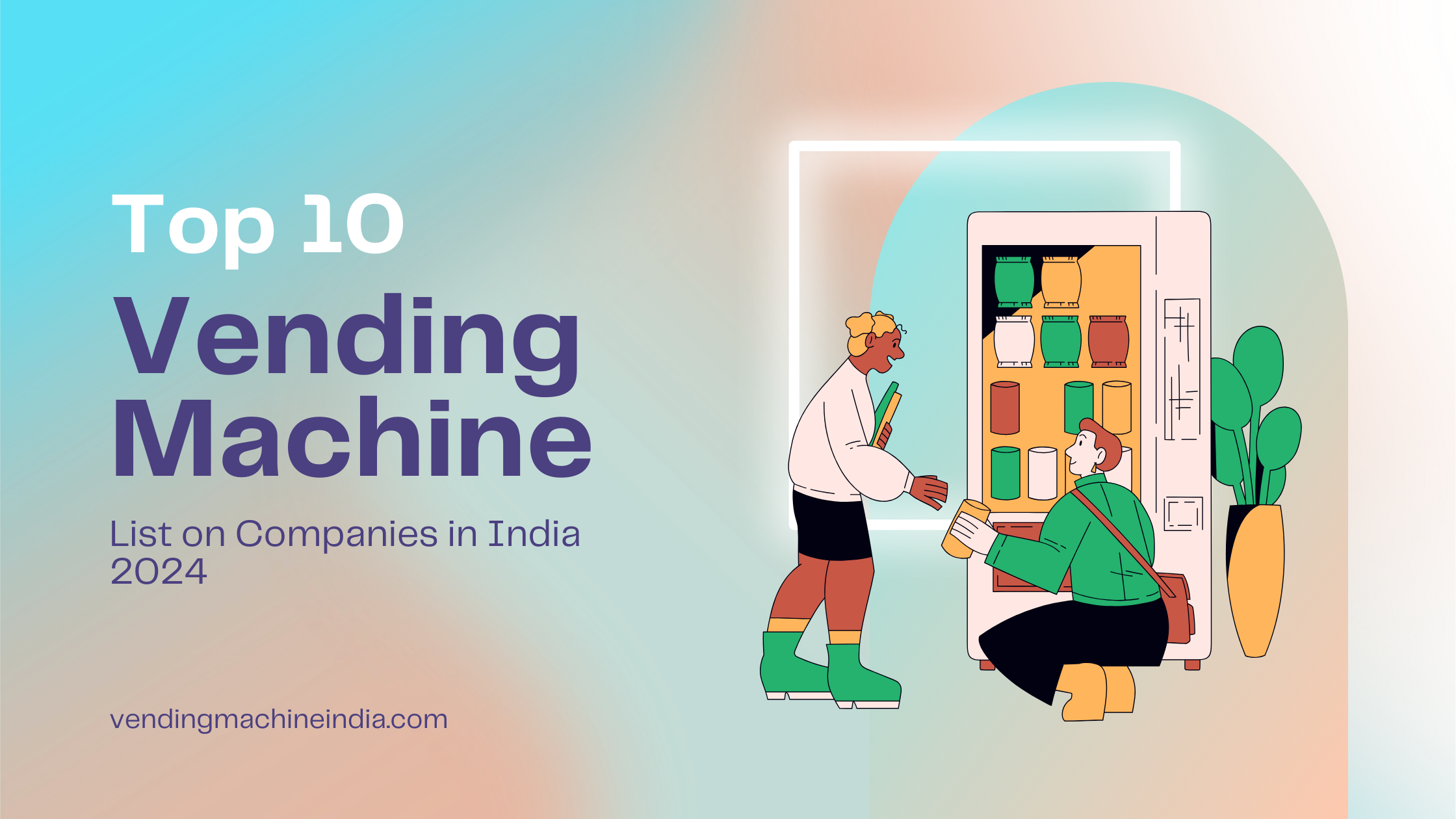 Top Vending Machine Companies in India