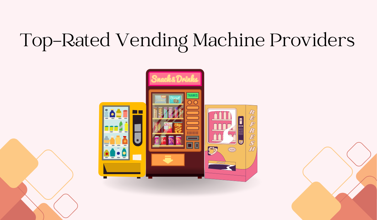 Top-Rated Vending Machine Providers