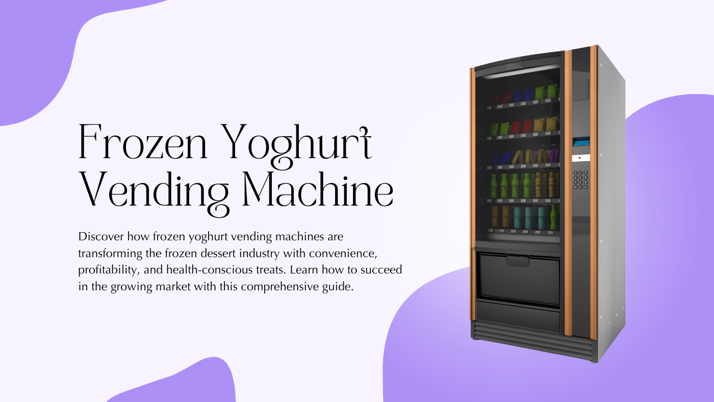 Frozen Yoghurt Vending Machine